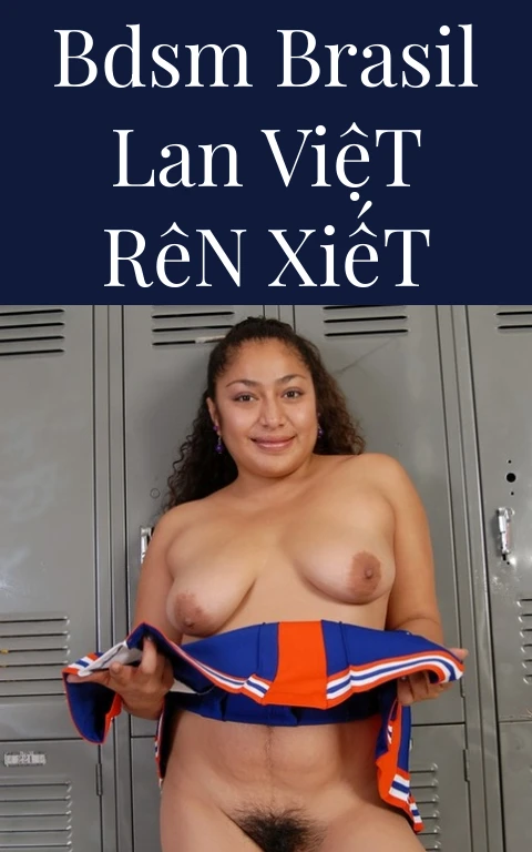 BDSM Brasil Lan Việt Rên Xiết