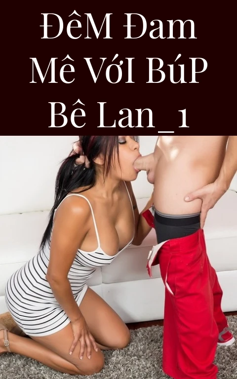 Đêm Đam Mê Với Búp Bê Lan_1