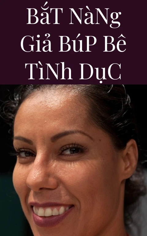 Bắt Nàng Giả Búp Bê Tình Dục