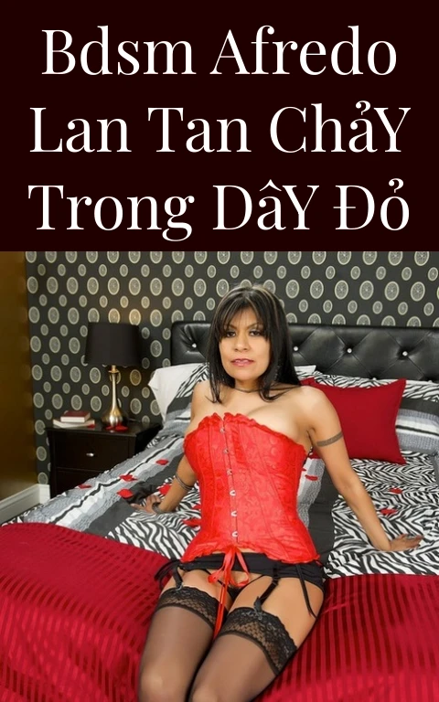 BDSM Afredo Lan Tan Chảy Trong Dây Đỏ