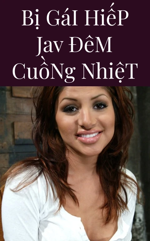 Bị Gái Hiếp JAV Đêm Cuồng Nhiệt