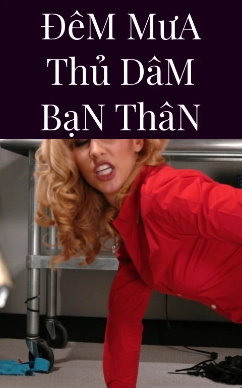 Đêm Mưa Thủ Dâm Bạn Thân