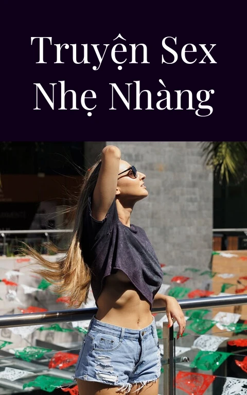 Truyện sex nhẹ nhàng