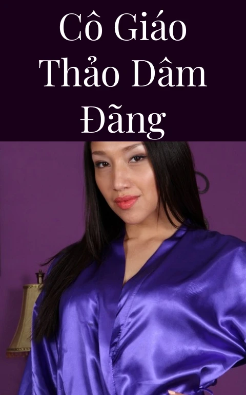 Cô giáo Thảo dâm đãng