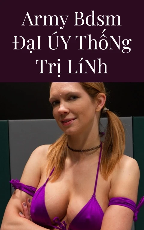 Army BDSM Đại Úy Thống Trị Lính