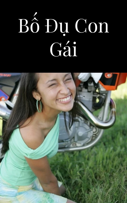 Bố đụ con gái