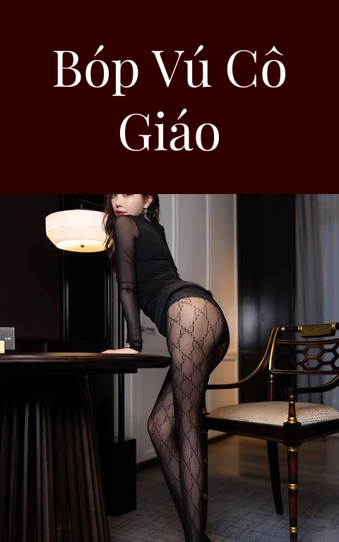 Bóp vú cô giáo