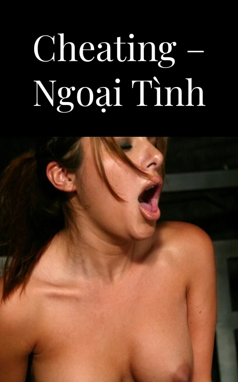 Cheating – ngoại tình