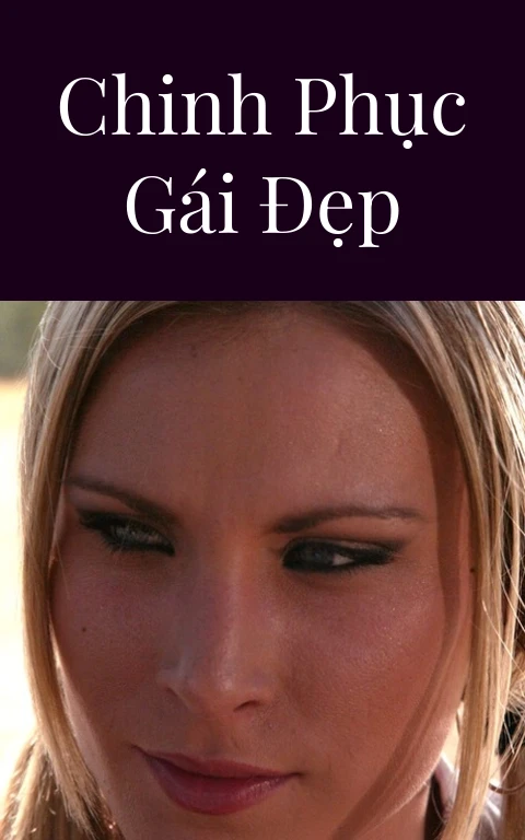 Chinh phục gái đẹp