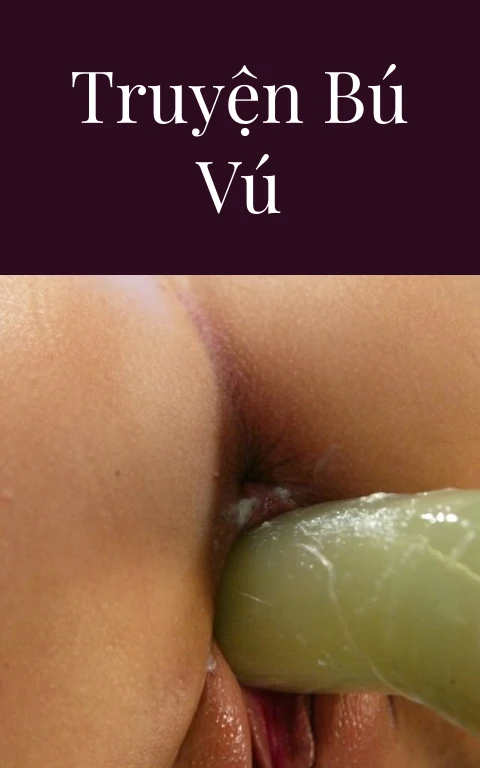 Truyện bú vú