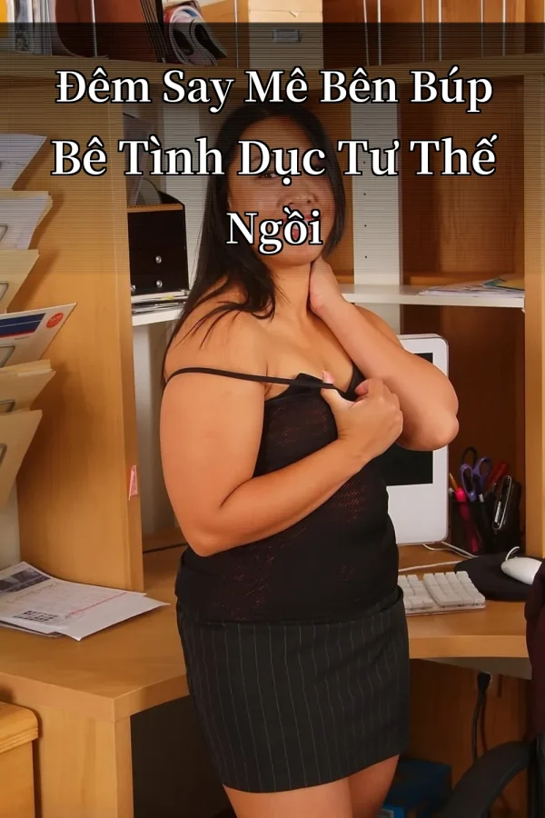 Đêm Say Mê Bên Búp Bê Tình Dục Tư Thế Ngồi