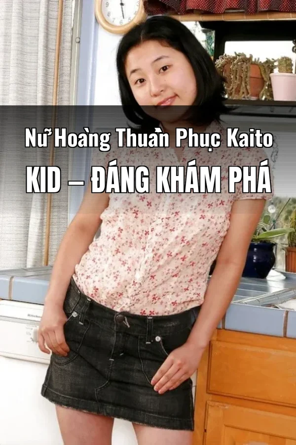 Nữ Hoàng Thuần Phục Kaito Kid — Đáng khám phá