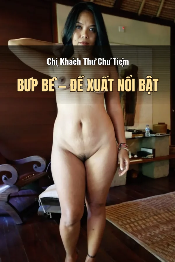 Chị Khách Thử Chủ Tiệm Búp Bê — Đề xuất nổi bật
