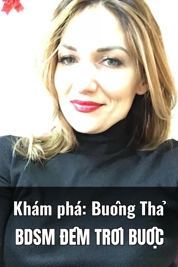 Khám phá: Buông Thả BDSM Đêm Trói Buộc
