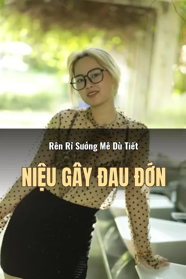Rên Rỉ Sướng Mê Dù Tiết Niệu Gây Đau Đớn