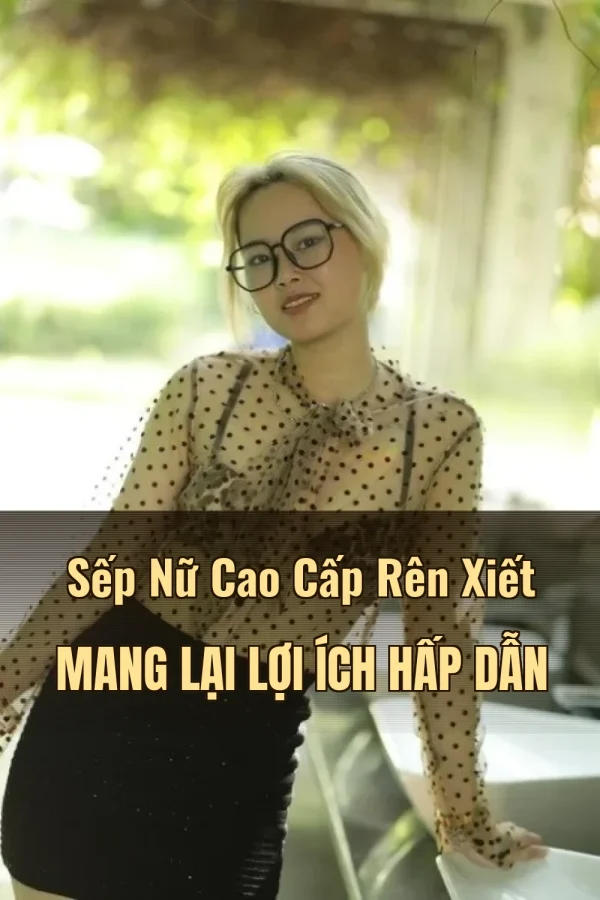 Sếp Nữ Cao Cấp Rên Xiết Mang Lại Lợi Ích Hấp Dẫn